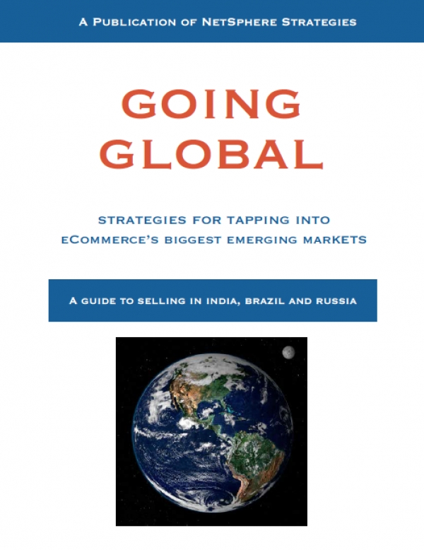 Going global: Strategies for tapping into eCommerce&#039;s biggest emerging markets